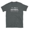 Unisex T-Shirt - It's called a Onewheel and yes, if you're hot, I'm single - Image 4