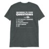 Onewheel Answers to your Questions Tshirt